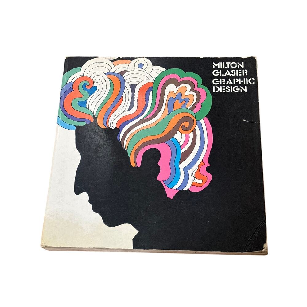 Milton Glaser Graphic Design 1973 Art Book Visual Communication Vintage